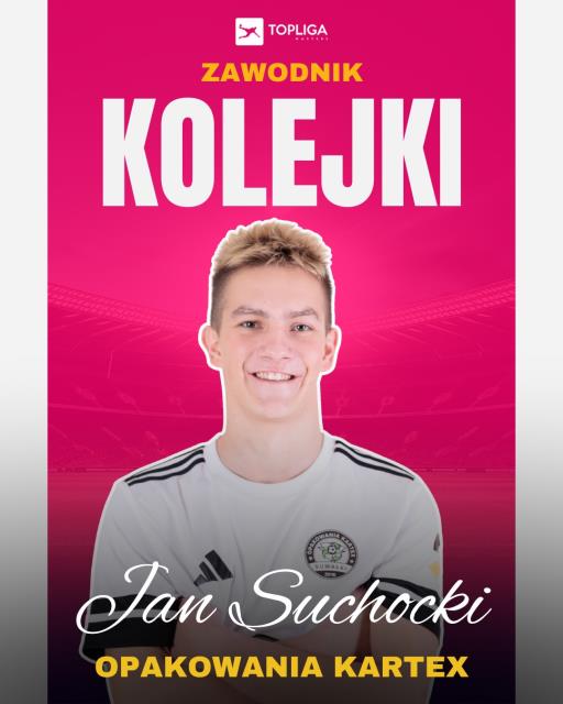 Jan Suchocki MVP III kolejki rozgrywek!
